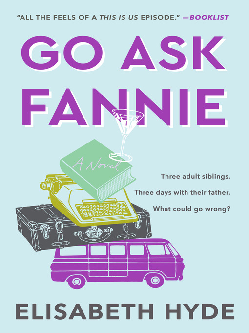 Title details for Go Ask Fannie by Elisabeth Hyde - Available